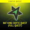 Rat King Exotic Quest