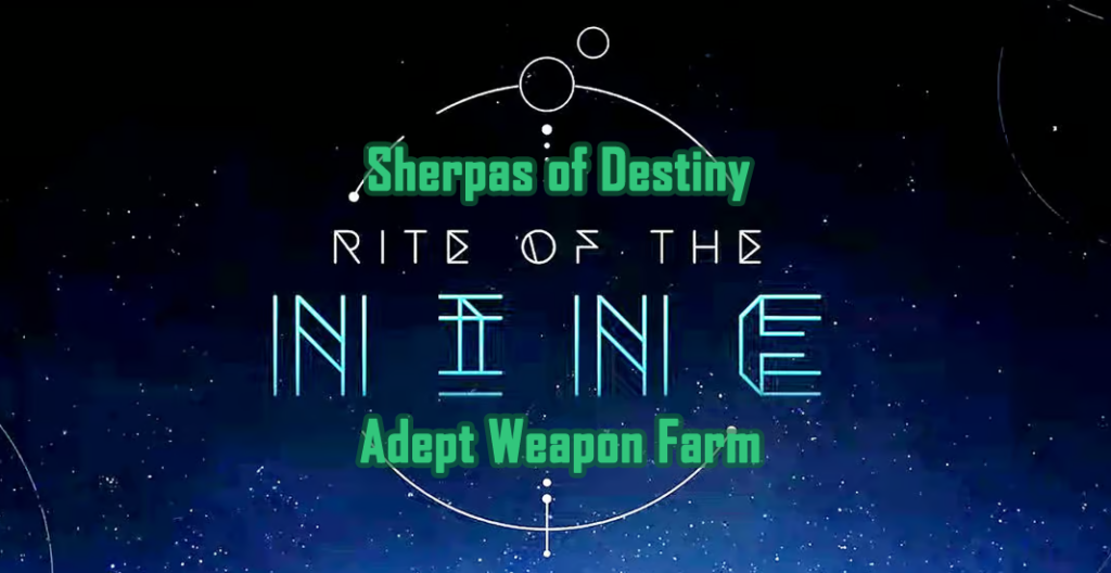 Rite of the Nine Adept Weapons- Destiny 2