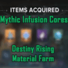 Mythic Infusion Cores - Destiny Rising
