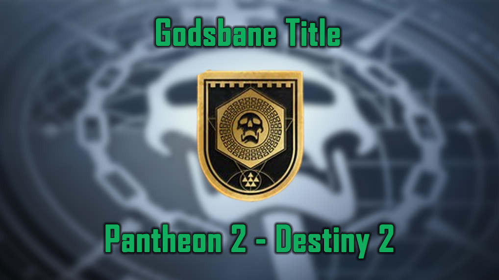 Godsbane Title - Destiny 2